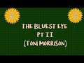 A Reading of Toni Morrison's The Bluest Eye -  Pt 2