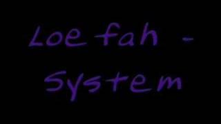 Loefah - System (Dubstep)