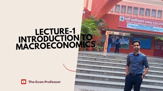 Lecture-1 Introduction to Macroeconomics