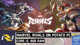 Marvel Rivals On Potato PC | Core i3, 8GB Ram, Intel HD Graphics 4400