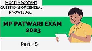 MP PATWARI EXAM 2023 Most IMP Questions of General Knowledge Part - 5  in Hindi