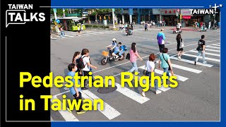 Taiwan Struggles To Upgrade Pedestrian Safety | Taiwan Talks EP170
