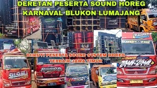 DERETAN PESERTA SOUND SYSTEM HOREG  TERBAIK JAWA TIMUR DI KARNAVAL BLUKON LUMAJANG