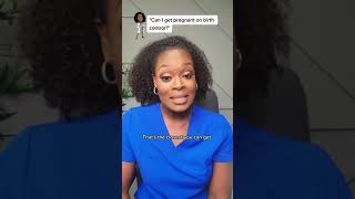 Pregnant On Birth Control, Can That Really Happen?