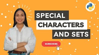 Special Characters and Sets in Python | Python Programming Tutorials | Meritshot Tutorials