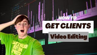 How To Get Your 1st Client For Freelance Video Editing!