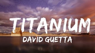 David Guetta - Titanium (Lyrics) ft. Sia  | 25mins Best Music