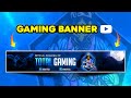 How To Make Gaming Banner on Android | Gaming Banner Kaise Banaye | Gaming Banner Tutorials