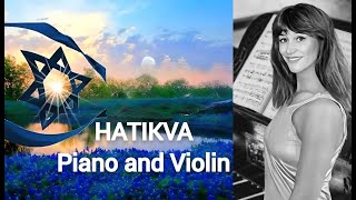 Hatikva israel Anthem - Piano and violin cover