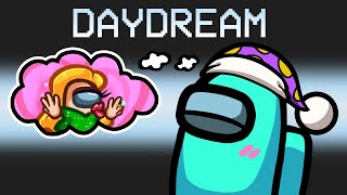 Daydream Mod in Among Us