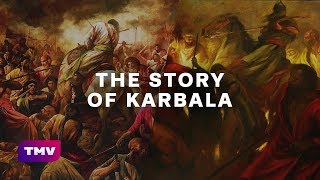 The Story of Karbala | Day of Ashura | EXPLAINED