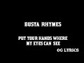 Busta Rhymes – Put Your Hands Where My Eyes Can See(lyrics)