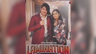 LAMINATION (Full Song) - Amit Saini Rohtakiya | Anjali Raghav | New Haryanvi Songs Haryanavi 2023
