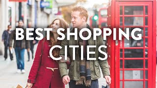 World's Best Shopping Cities | MojoTravels