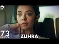 Zuhra | Episode 73 | Turkish Drama | Şükrü Özyıldız. Selin Şekerci l Lodestar | Urdu Dubbing | QC1Y