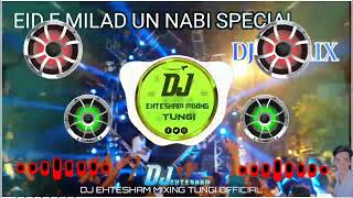 MARHABA YA MUSTAFA || DJ NAAT || NEW DJ NAAT || 12 RABI UL AWAL NAAT DJ || MIX BY DJ EHTESHAM