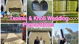 Wedding | Tsoiniu Lam \u0026 Kholi Shiu | Wedding Preparations 12/12024 |Smechuchiu