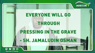 Even Saad ibn Muadh Was Not Spared from the Pressing in the Grave | Sh.  Jamaludin Osman | HorizonTV