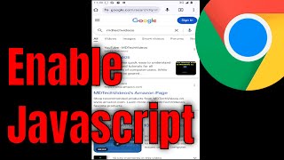 How To Enable Javascript in Chrome on Android [Tutorial]