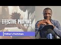 Effective Praying - Father's Footsteps