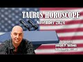 Taurus Horoscope November 2024- Astrologer Joseph P. Anthony