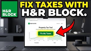 How To Fix Your Property Taxes With H R Block Quick Tutorial