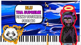 YUNGEST MOONSTAR, THA SUPREME - BLU - Piano Tutorial (FREE MIDI)