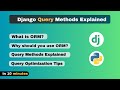 Django ORM Explained: Query Methods and Optimization Tips