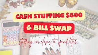 Stuff with Me • Cash Envelope Stuffing January’s 1st Paycheck • Saving $600 • Bill Swap Make It Work