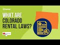 Colorado Rental Laws - EXPLAINED