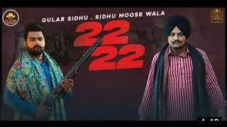 22 22 (Official Video) Gulab Sidhu _ Sidhu Moose Wala _ Latest Punjabi Songs 2020(MP3