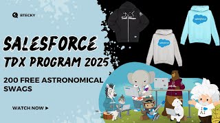 Salesforce TDX Quest 2025 || Free Swags \u0026 Goodies || Salesforce T-Shirts || Register Now