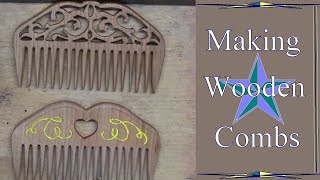 Making Wooden Combs