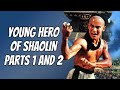 Wu Tang Collection - Young Hero of Shaolin Parts 1 and 2