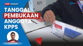 Pendaftaran Anggota KPPS Pemilu 2024 Dibuka 11 Desember 2023, Berikut Ini Syarat dan Besaran Gajinya