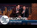 Tonight Show Fallon Five: Paul Rudd