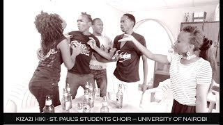 KIZAZI HIKI (vol 8) St. Paul's Students Choir University of Nairobi | T. G. Mwakimata