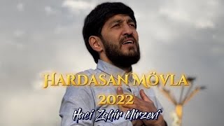 Haci Zahir Mirzevi - Hardasan Mövla(Official Video)