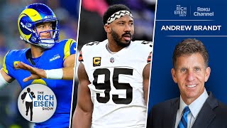 S.I.’s Andrew Brandt on Rams’ New Stafford Deal; Predicts Browns Trade Garrett | The Rich Eisen Show