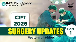 CPT 2026 Surgery Updates | Part 1 | Latest Medical Coding Changes Explained