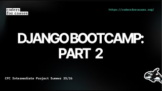 Django Bootcamp Part 2 (Intermediate Project Summer 25/26)