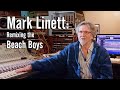 Mark Linett - Remixing The Beach Boys