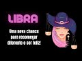 Libra ♎️ UMA NOVA CHANCE DE FAZER TUDO DIFERENTE E SER FELIZ DE VERDADE 💫