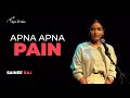 Apna Apna Pain - Sainee Raj | Hindi | Tape A Tale