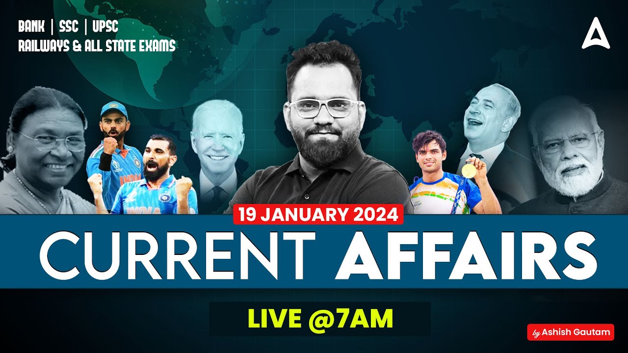 19 January Current Affairs 2024 All Exams Imp Current Affairs