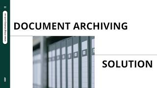 Document Archiving Solution | Secure, Digitize & Manage Records Efficiently