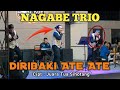 Guncang Lavaz Kopi (Nagabe Trio) Diribaki Ate Ate | Cipt : Juara Tua Sihotang