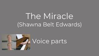 The Miracle (By Shawna Edwards) | Voice part tutorial