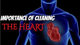 Importance of Cleaning The Heart | Mufti Menk