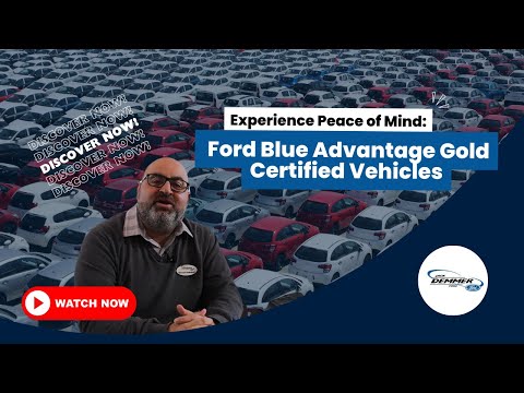 Experience peace of mind: Ford Blue Advantage Gold certified vehicles